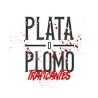 Plata O Plomo Traficantes